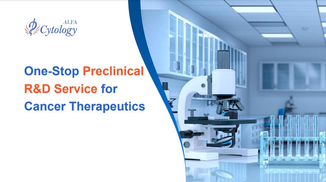 One-Stop Preclinical R&D Service for Cancer Therapeutics