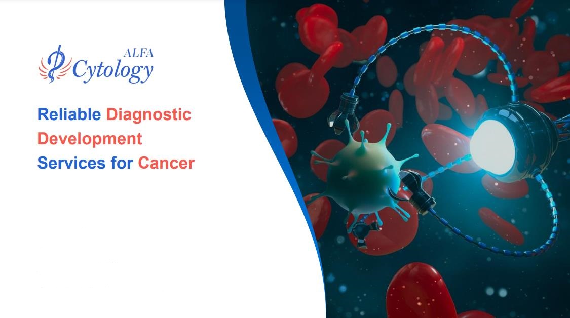 Reliable Diagnostic Development Services for Cancer